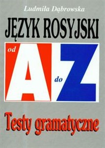 Picture of Język rosyjski od A do Z Testy gramatyczne