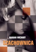 Szachownic... - Marian Wichary -  foreign books in polish 