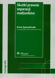 Obrazek Skutki prawne separacji małżonków Stan prawny: 01.06.2007 r.