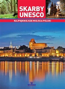 Picture of Skarby Unesco Najpiękniejsze miejsca Polski