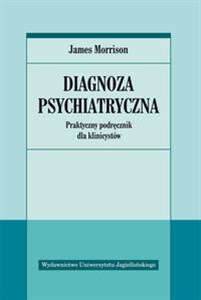 Obrazek Diagnoza psychiatryczna Praktyczny podręcznik dla klinicystów