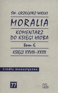 Picture of Moralia Komentarz do Księgi Hioba Tom 6