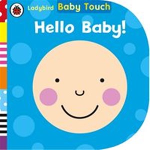 Obrazek Baby Touch: Hello Baby!