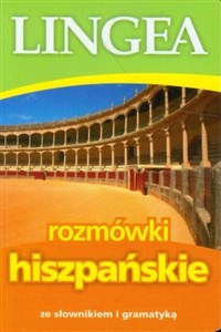 Obrazek Rozmówki hiszpańskie ze słownikiem i gramatyką