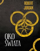 Oko Świata... - Robert Jordan -  foreign books in polish 