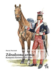 Picture of Zdradzona armia kampania koronna 1792 roku