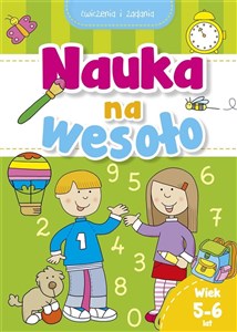 Picture of Nauka na wesoło. Ćwiczenia i zadania. Wiek 5-6 lat