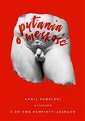 Pytania o ... - Kamil Pawelski, Ewa Kempisty-Jeznach -  books in polish 