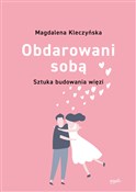 Książka : Obdarowani... - Magdalena Kleczyńska