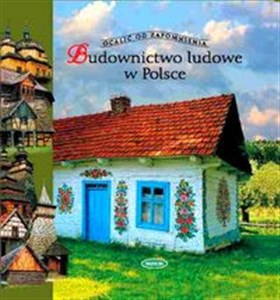 Picture of Budownictwo ludowe w Polsce