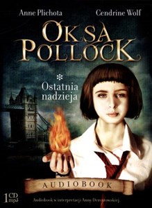 Obrazek [Audiobook] Oksa Pollock Tom 1 Ostatnia nadzieja