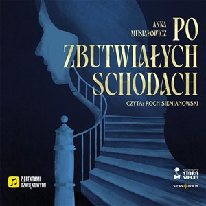 Obrazek [Audiobook] Po zbutwiałych schodach