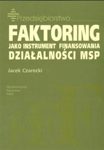 Picture of Faktoring jako instrument finansowania działalności MSP
