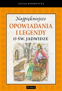 Picture of Najpiękniejsze opowiadania i legendy o św. Jadwidze