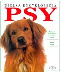Obrazek Psy. Wielka encyklopedia