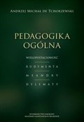 Polska książka : Pedagogika... - Tchorzewski Andrzej M. de