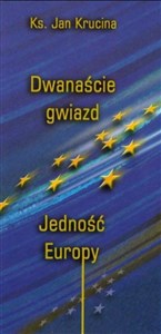 Picture of Dwanaście Gwiazd. Jedność Europy