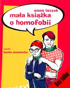Obrazek Mała książka o homofobii