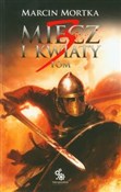 Miecz i kw... - Marcin Mortka -  books from Poland