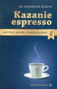 Picture of Kazanie espresso Rok C Krótkie, mocne, stawia na nogi