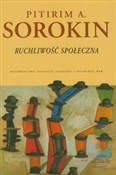 Zobacz : Ruchliwość... - Pitirim Sorokin