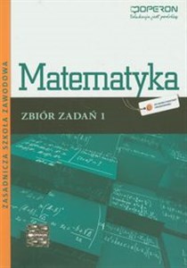 Picture of Matematyka 1 Zbiór zadań Zasadnicza szkoła zawodowa