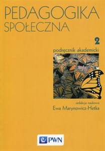 Picture of Pedagogika społeczna Tom 2 Podręcznik akademicki