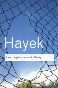 Obrazek Law, Legislation and Liberty A new statement of the liberal principles of justice and political economy