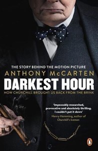 Obrazek Darkest Hour: Official Tie-In for the Oscar-Winning Film Starring Gary Oldman