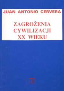 Picture of Zagrożenia cywilizacji XX wieku Relacje między kulturą, religią i polityką