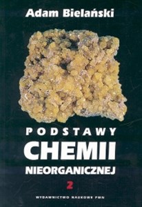 Picture of Podstawy chemii nieorganicznej T.2