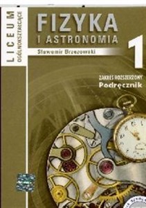 Picture of Fizyka i astronomia 1 Podręcznik Liceum ogólnokształcące Zakres rozszerzony