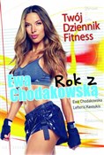 Rok z Ewą ... - Ewa Chodakowska, Lefteris Kavoukis -  books from Poland
