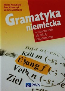Obrazek Gramatyka niemiecka w ćwiczeniach dla szkoły podstawowej