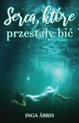 Serca, któ... - Inga Äbris -  foreign books in polish 