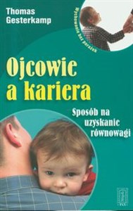 Picture of Ojcowie a kariera Sposób na uzyskanie równowagi