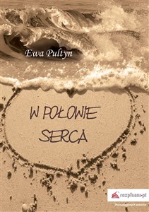 Picture of W połowie serca