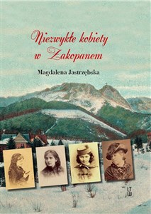 Picture of Niezwykłe kobiety w Zakopanem
