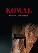 Kowal - Wojciech Darda-Ledzion -  books in polish 