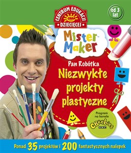 Picture of Mister Maker Pan Robótka Niezwykłe projekty plastyczne