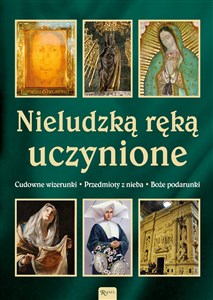 Obrazek Nieludzką ręką uczynione