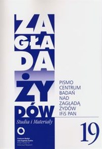 Picture of Zagłada Żydów. Studia i Materiały nr 19 R.2023