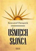 Uśmiech sł... - Krzysztof Chrząstek -  books from Poland