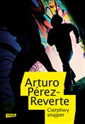 Cierpliwy ... - Arturo Perez-Reverte -  books from Poland