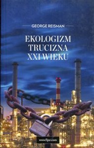 Obrazek Ekologizm trucizna XXI w