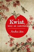 polish book : Kwiat któr... - Anchee Min