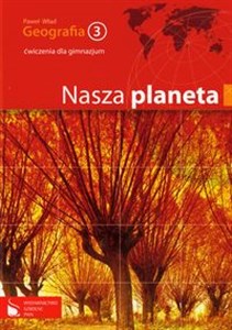 Picture of Geografia 3 Ćwiczenia Nasza planeta gimnazjum
