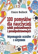 Polska książka : 100 pomysł... - Claire Bullock