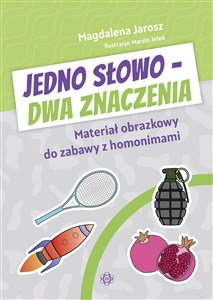 Picture of Jedno słowo Dwa znaczenia Materiał obrazkowy do zabawy z homonimami