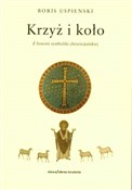 Krzyż i ko... - Boris Uspienski -  foreign books in polish 